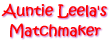 Auntie Leela's Matchmaker